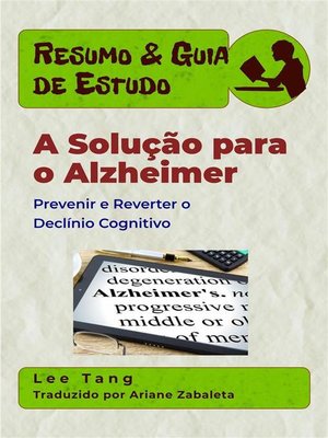 cover image of Resumo & Guia De Estudo--A Solução Para O Alzheimer--Prevenir E Reverter O Declínio Cognitivo